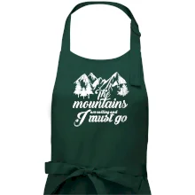 The mountains are calling and i must go