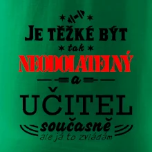 Je těžké být neodolatelný učitel