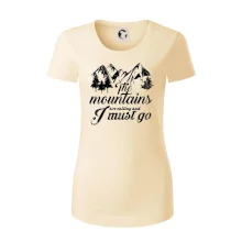 The mountains are calling and i must go