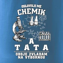 Oslovuji mě chemik a táta