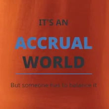 Its an accrual world