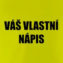 Tvůj vlastní nápis - tiskací Tvůj vlastní nápis - tiskací