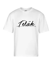 Staročeština - Telák - hlupák, lenoch