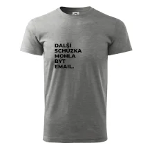 DALŠÍ SCHŮZKA MOHLA BÝT EMAIL.