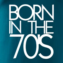 Born In The 70's