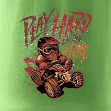 Play Hard or Go Home