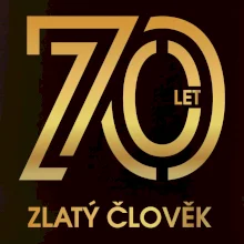 70 let zlatý člověk