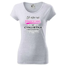Je těžké být princezna - cyklistka