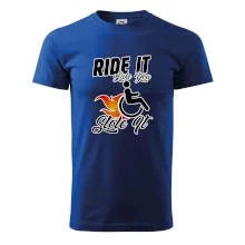 Ride it Like You Stole it Ride it Like You Stole it