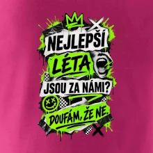 NEJLEPŠÍ LÉTA JSOU ZA NÁMI -  DOUFÁM, ŽE NE