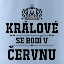Králové se rodí v červnu