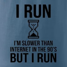 I run slower then internet