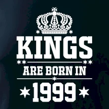 Kings are born in 1999