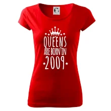 Queens are born in 2009