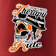I don't need therapy moto ride