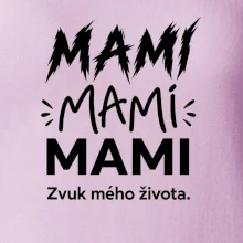 Mami, mami, mami