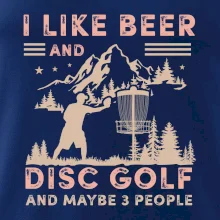 I like beer and disc golf