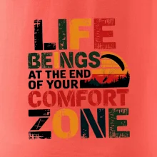 Life beings at the end of your comfort zone