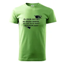 Že jsem chytrý se dávno vědělo