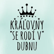 Královny se rodí v dubnu