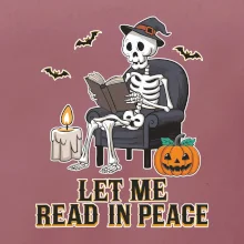 Let me read in peace