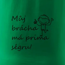 Můj brácha má prima ségru!
