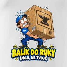 Balík do ruky mojí ne tvojí