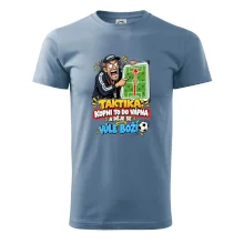 Taktika kopni to do vápna a děje se vůle boží
