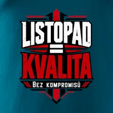 Listopad rovná se kvalita bez kompromisů