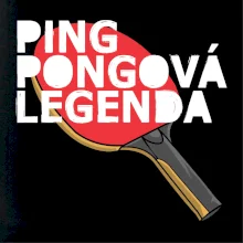 Ping Pongová legenda Ping Pongová legenda