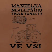 Manželka nejlepšího traktoristy ve vsi