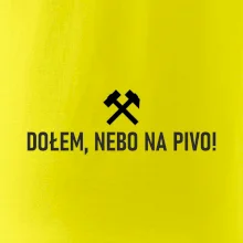DOŁEM, NEBO NA PIVO!﻿