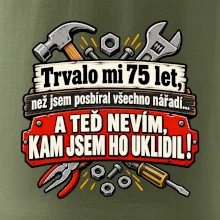 Trvalo mi  75 let, než jsem posbíral všechno nářadí