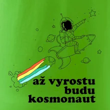Až vyrostu budu kosmonaut
