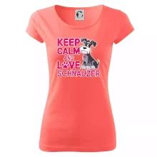 Keep calm and love Schnauzer