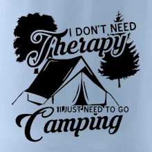 I don't need therapy camping