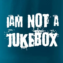 Iam not a jukebox - na prsou Iam not a jukebox - na prsou