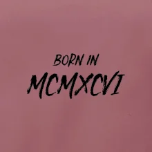 Born in - Římské číslo 1986