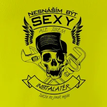 Nesnáším být sexy - instalatér
