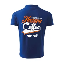 I don't need therapy coffee