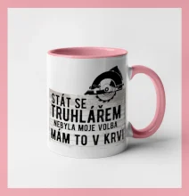 Stát se truhlářem nebyla moje volba