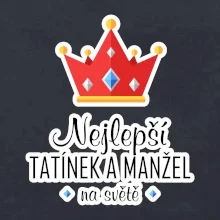 Koruna - Nejlepší tatínek a manžel