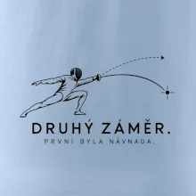 Druhý záměr. první byla návnada.