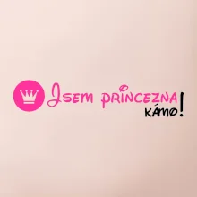 Jsem princezna, kámo!