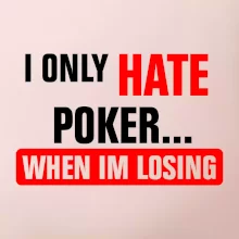 Hate poker