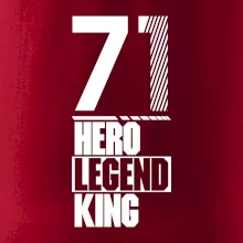 Hero, Legend, King 1971