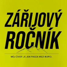 Zářijový ročník. Můj život je jen pauza mezi kopci.