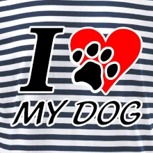 I love my dog - nápis