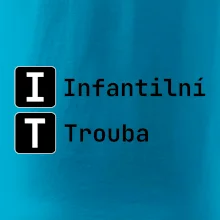 IT Nápis Infantilní Trouba