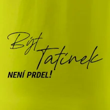 Být tatínek není prdel